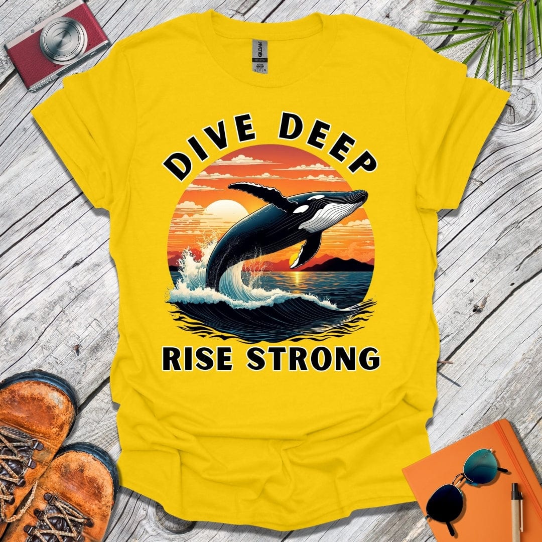 Dive Deep Rise Strong T-Shirt