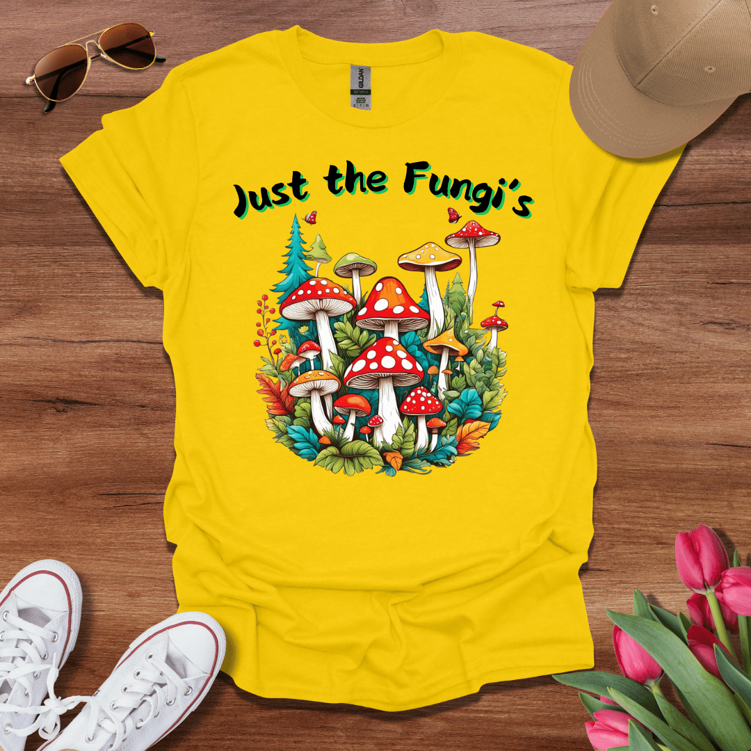 Just the Fungi's T-Shirt