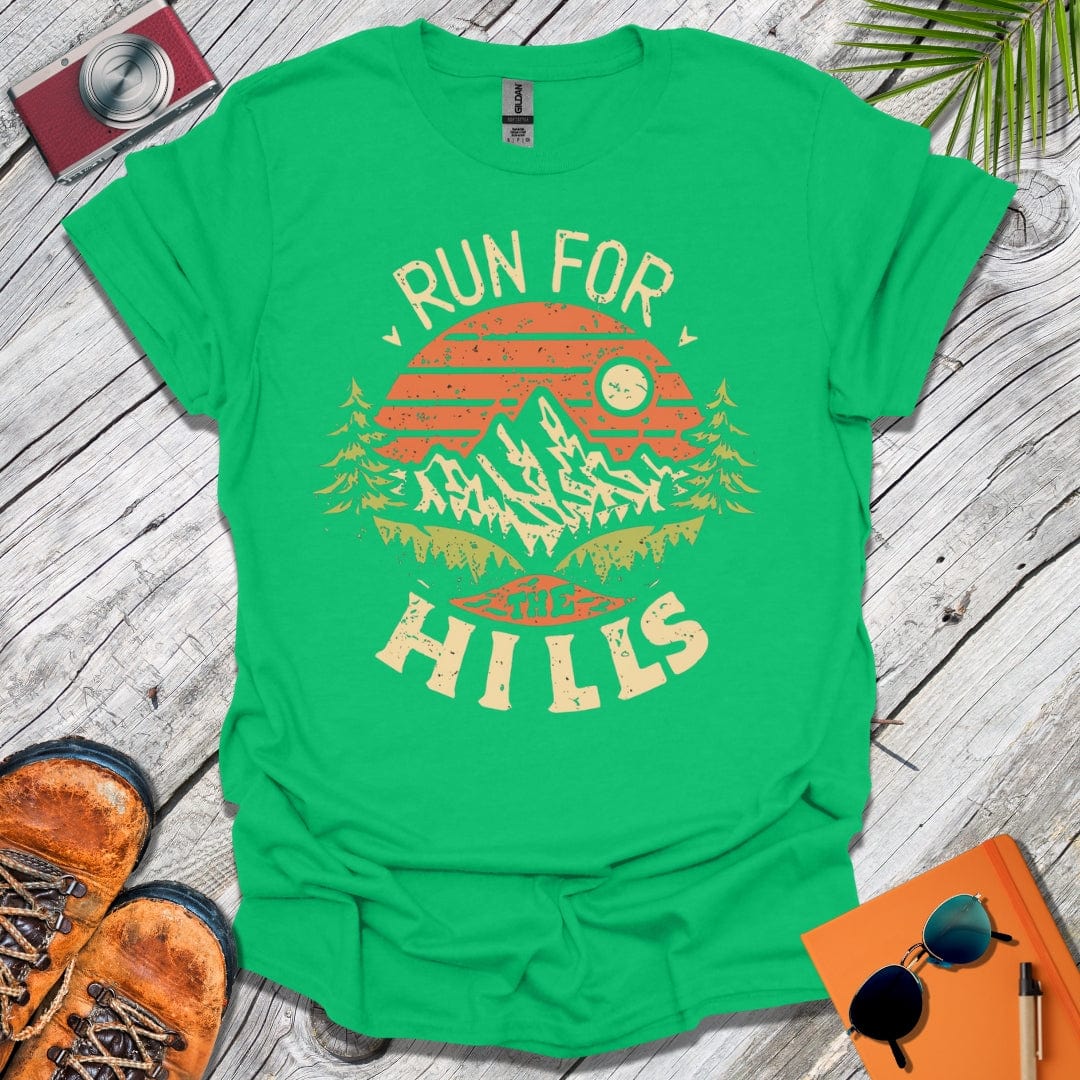Run for the Hills T-Shirt
