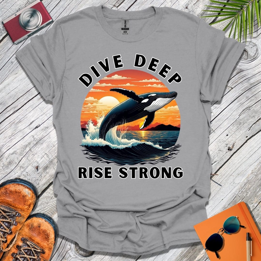 Dive Deep Rise Strong T-Shirt