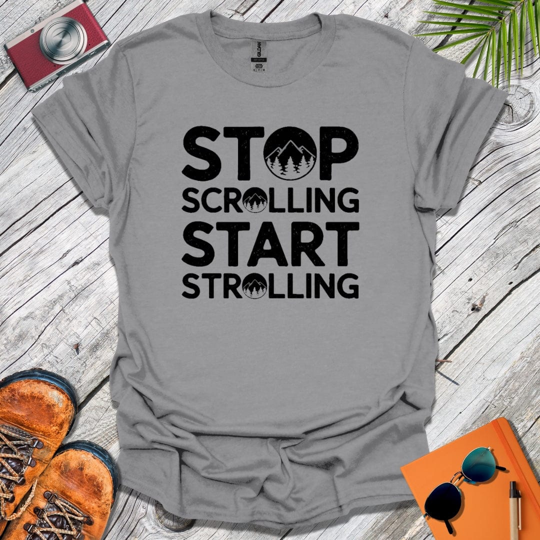Start Strolling T-Shirt