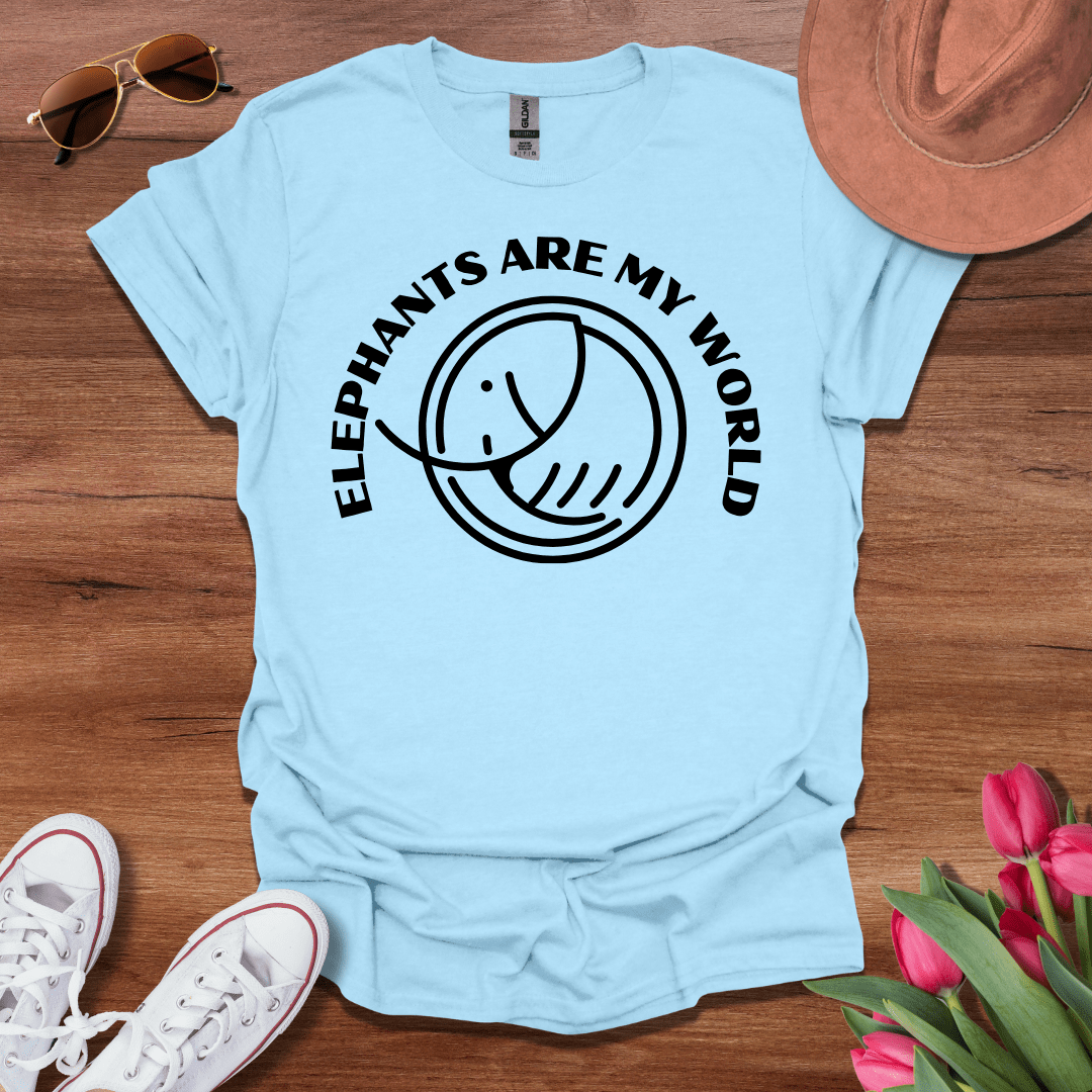 Elephants R My World T-Shirt