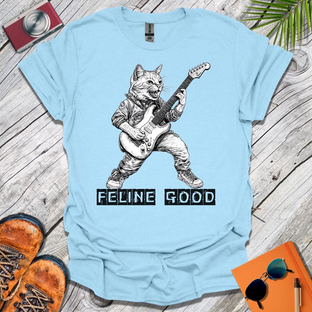 Feline Good T-Shirt