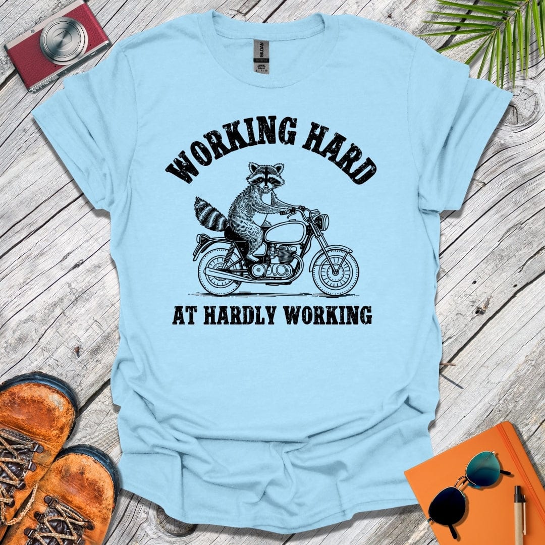 Hardworking Raccoon T-Shirt