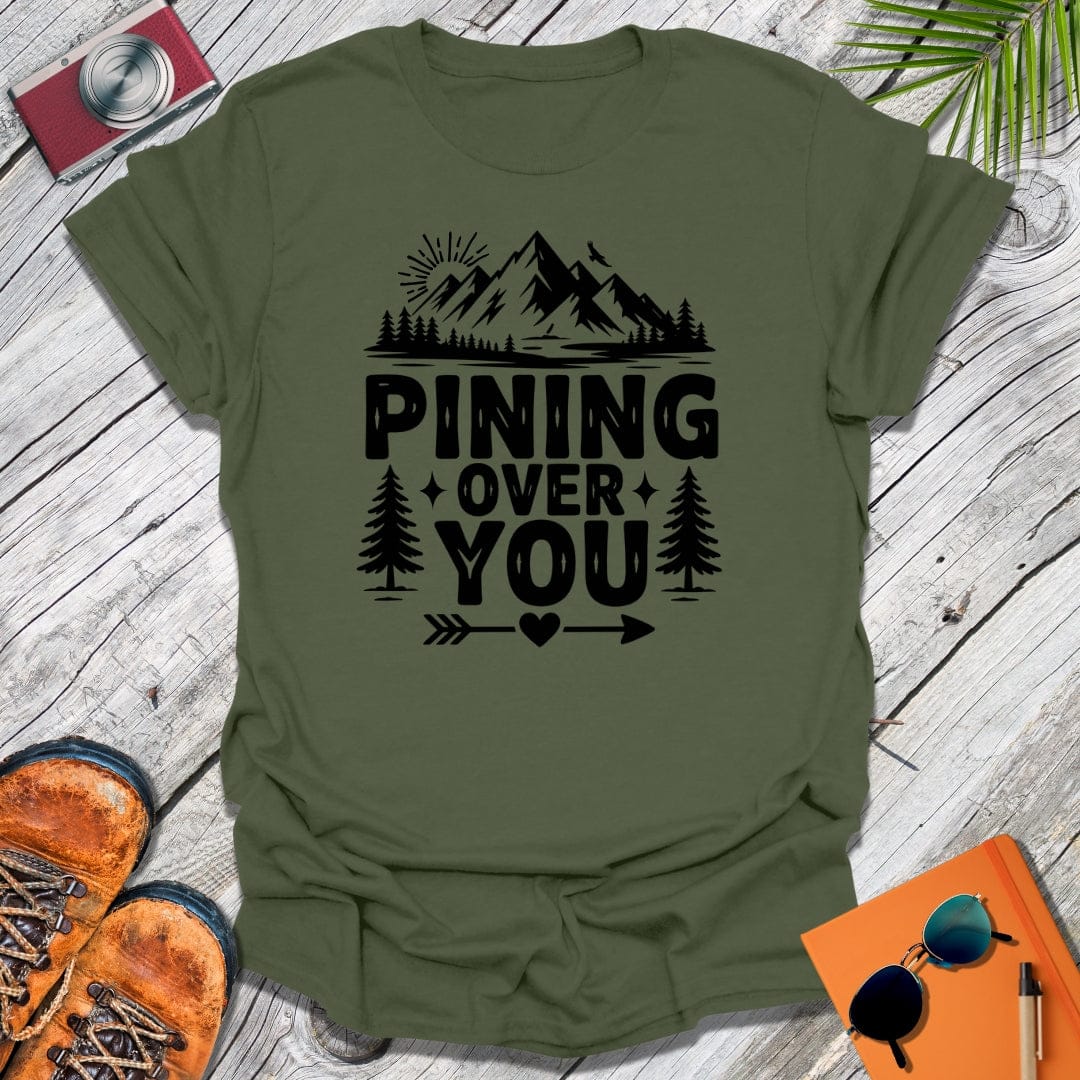 Pining Over You T-Shirt