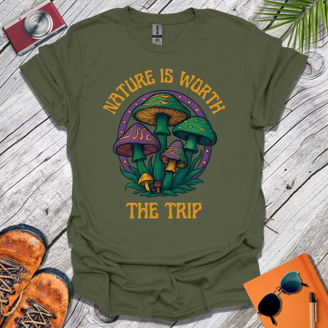 Nature Is Worth The Trip T-Shirt