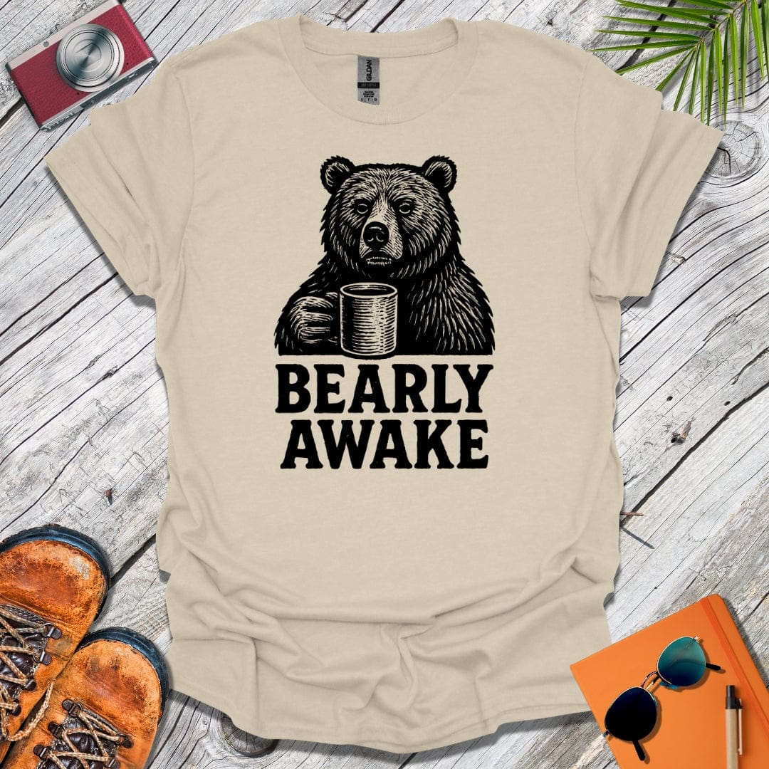 Bearly Awake T-Shirt