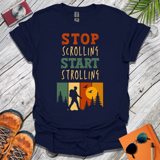 Stop Scrolling T-Shirt