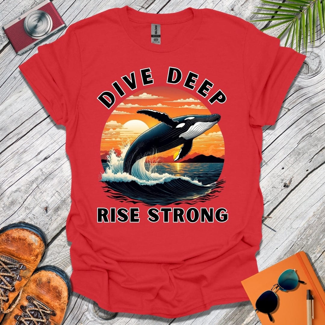 Dive Deep Rise Strong T-Shirt