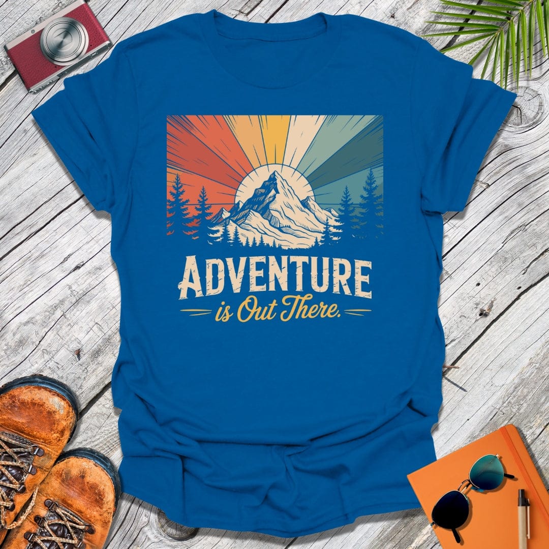 Adventure Out There T-Shirt