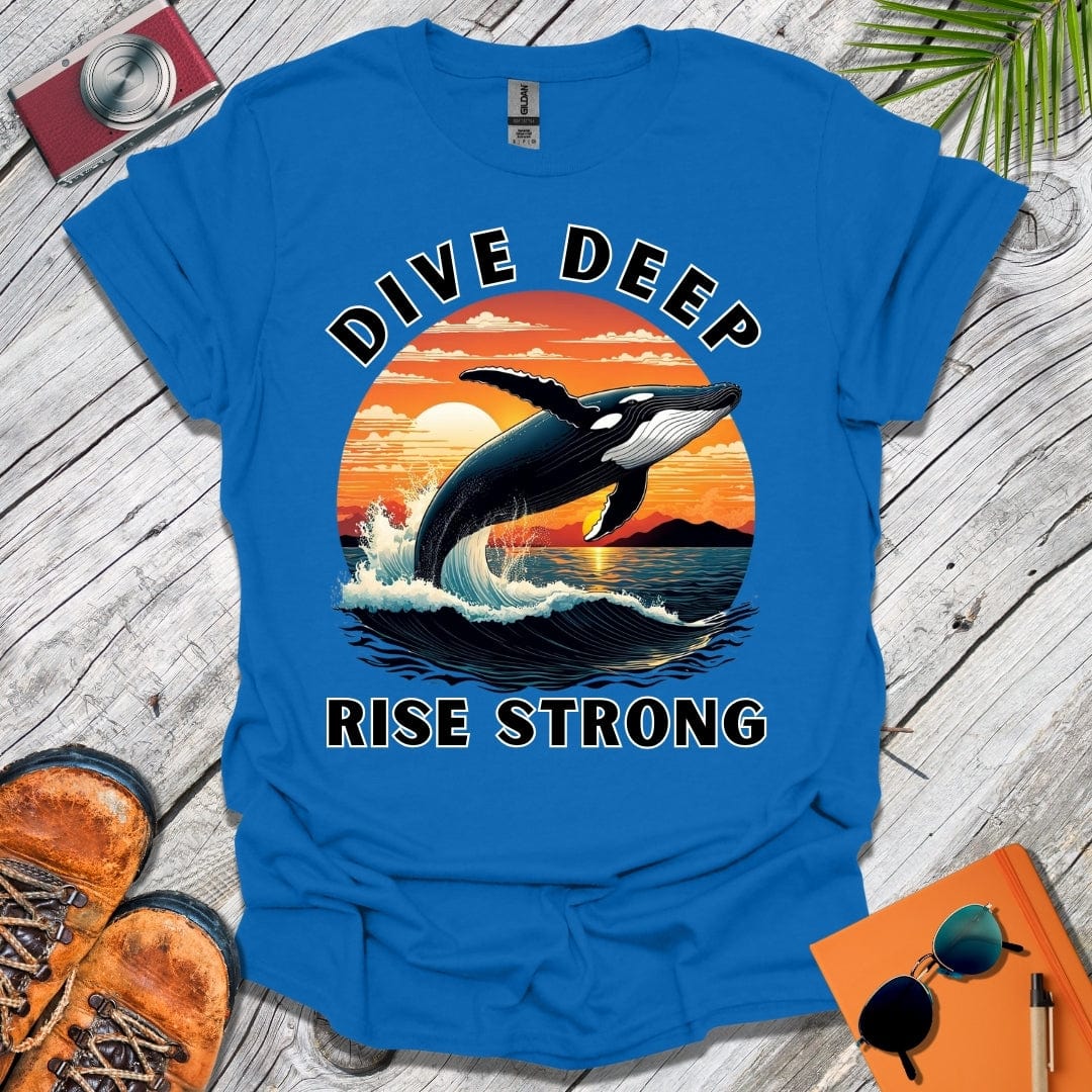 Dive Deep Rise Strong T-Shirt