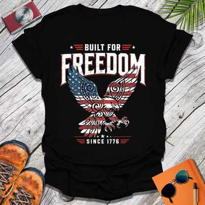 Built For Freedom T-Shirt