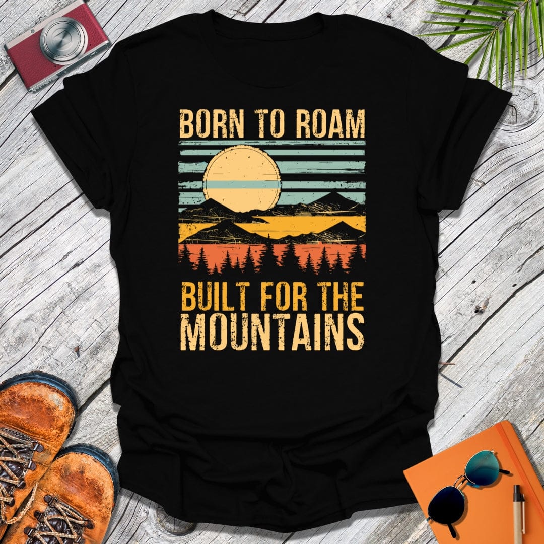 Built For Mountains T-Shirt