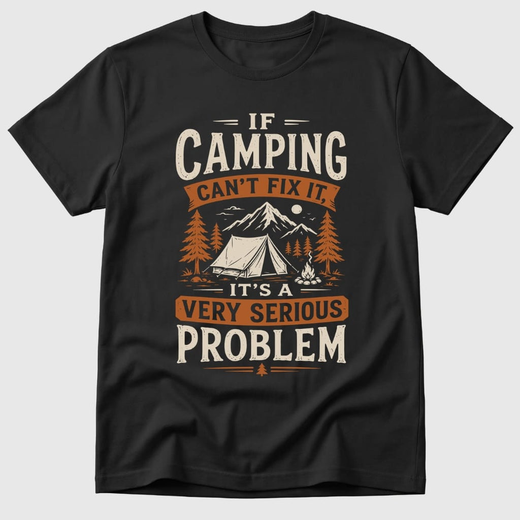 Camping Problem T-Shirt