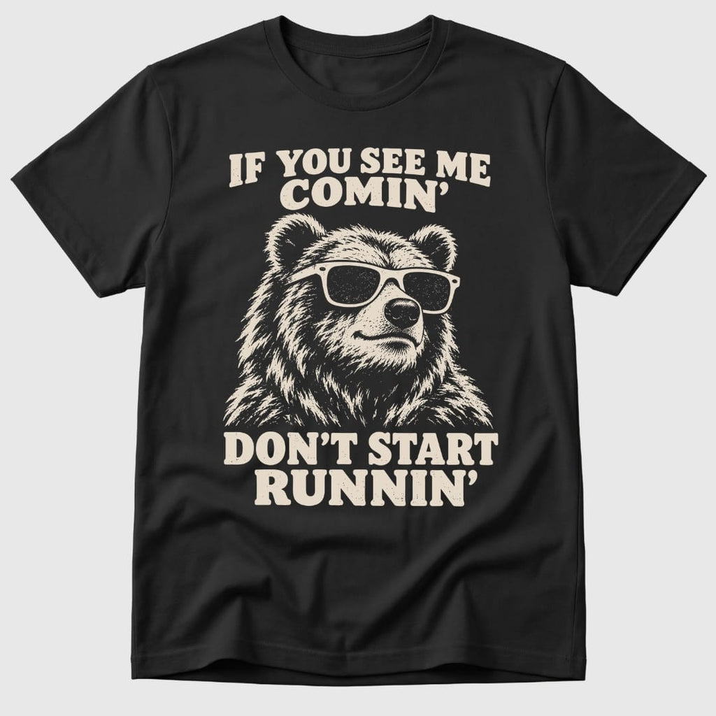 Don't Run T-Shirt