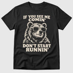 Don't Run T-Shirt