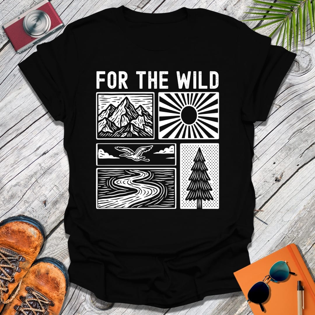 For The Wild T-Shirt