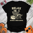 Just Relax T-Shirt