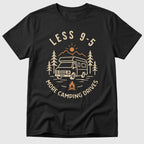 Less 9-5 T-Shirt