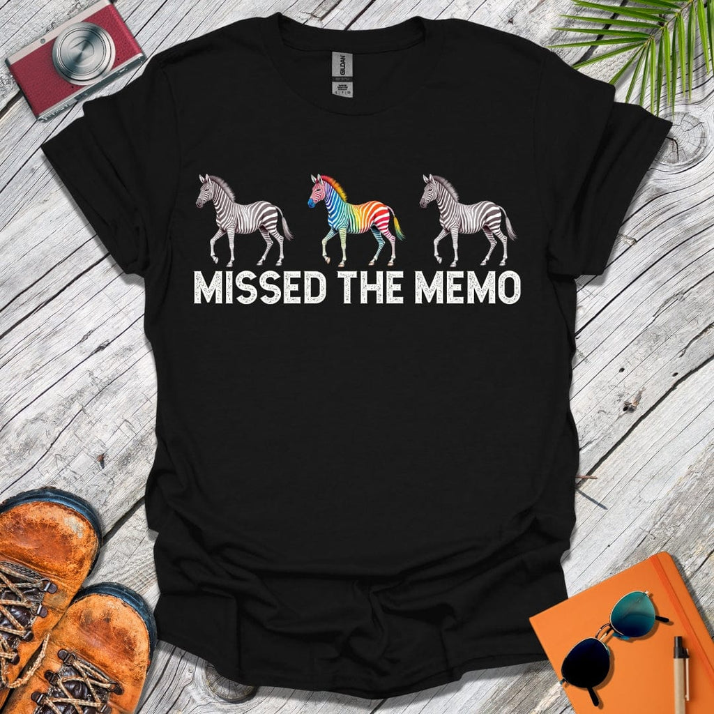 Missed the Memo T-Shirt