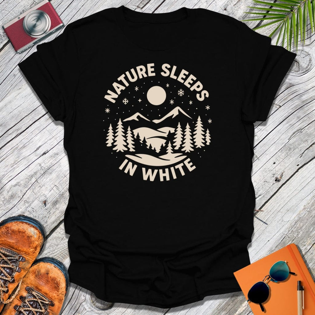 Nature Sleeps In White T-Shirt