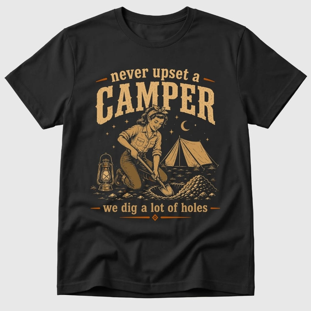 Never Upset Campers T-Shirt