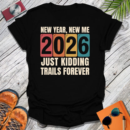 New Year, New Me T-Shirt