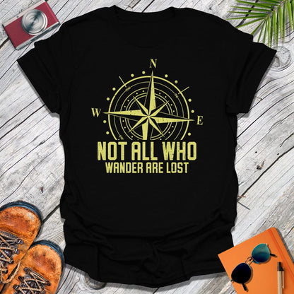 Not All Who Wander T-Shirt