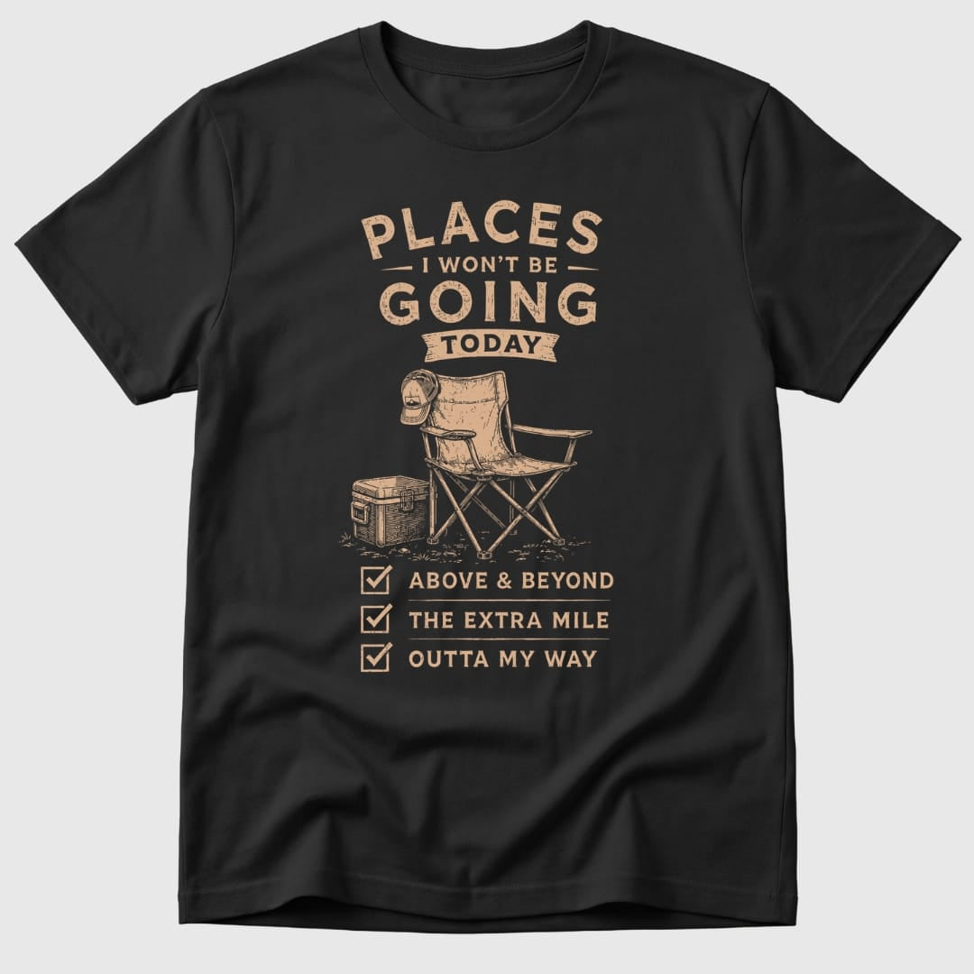 Not Today T-Shirt