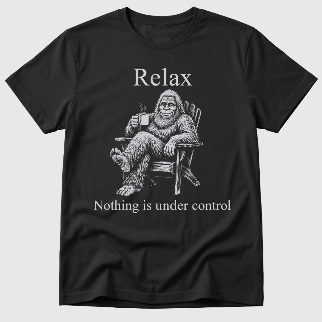 Not Under Control T-Shirt