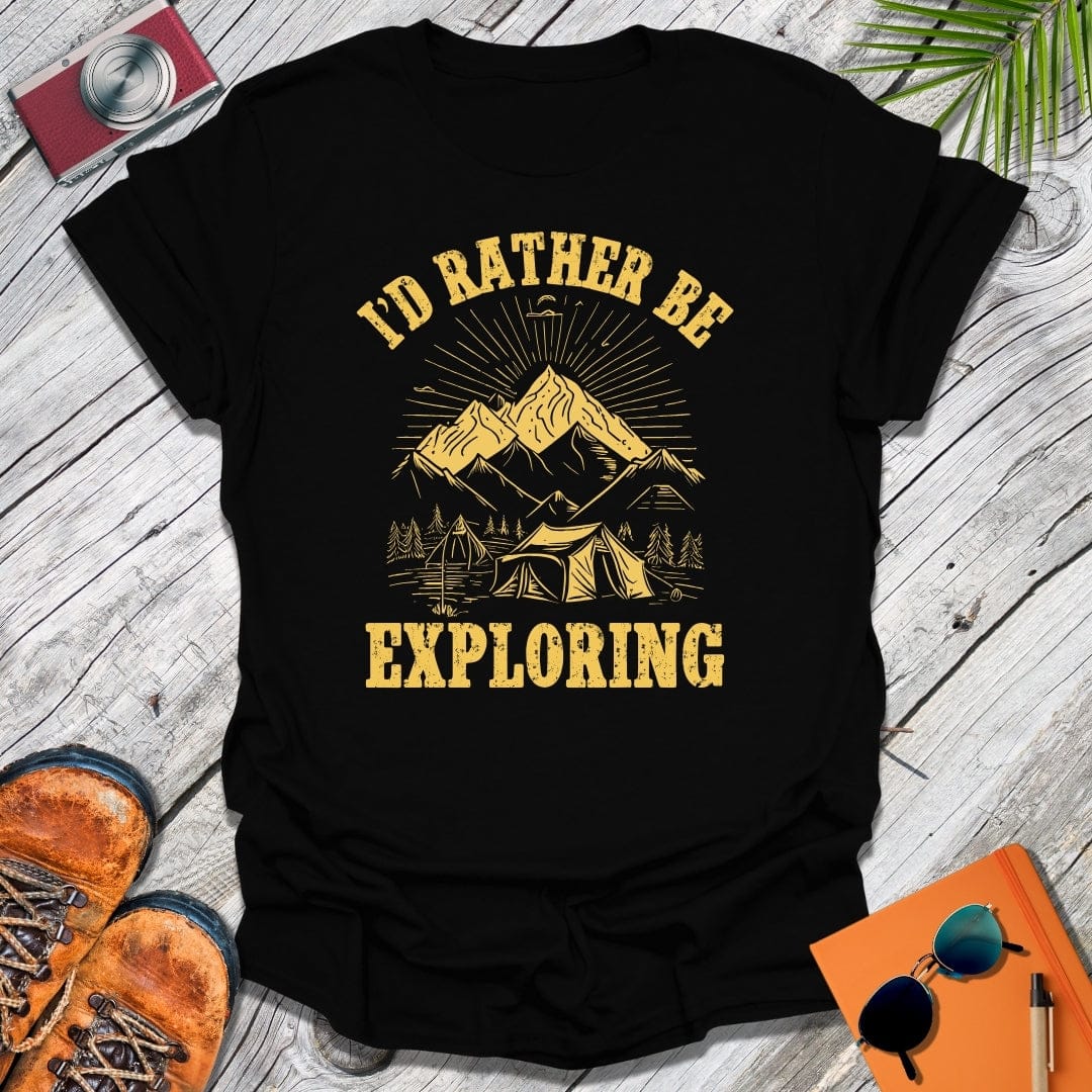 Rather Be Exploring T-Shirt