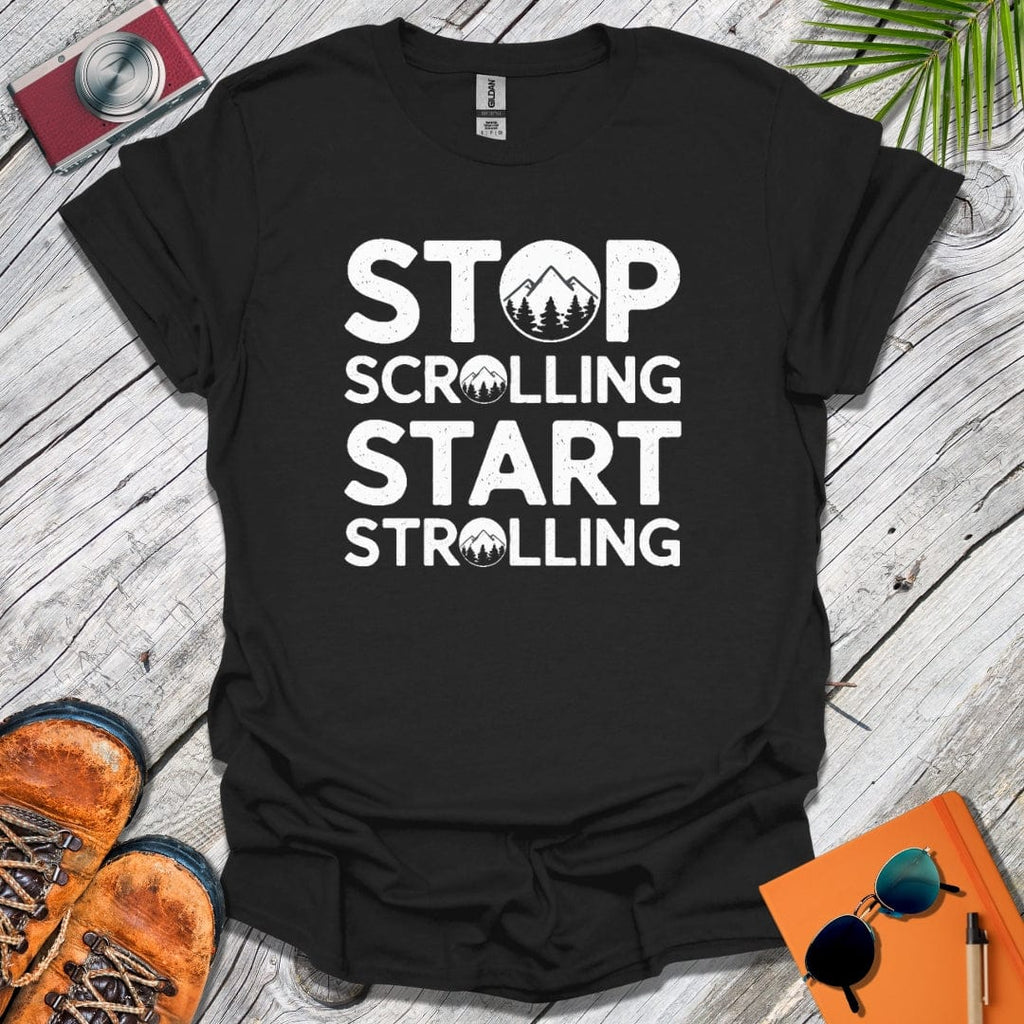 Start Strolling T-Shirt