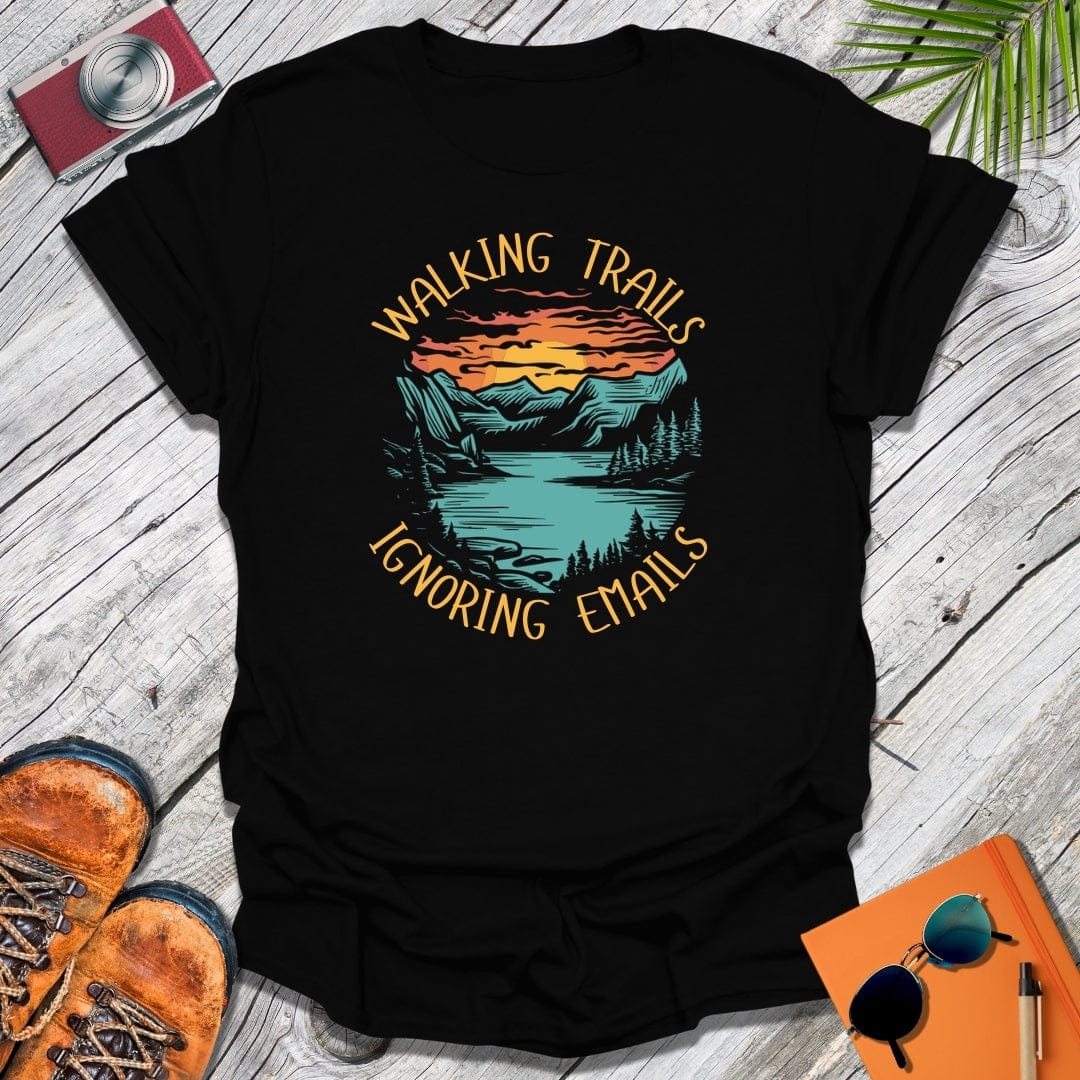 Trails Not Emails T-Shirt