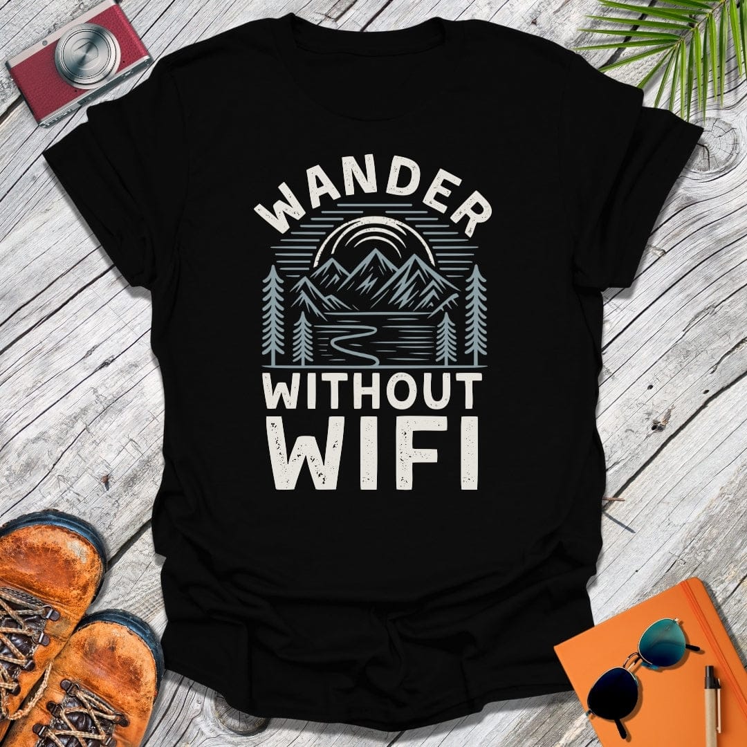 Wander Without WiFi T-Shirt