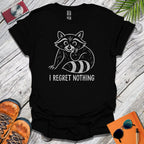 No Regrets Raccoon T-Shirt