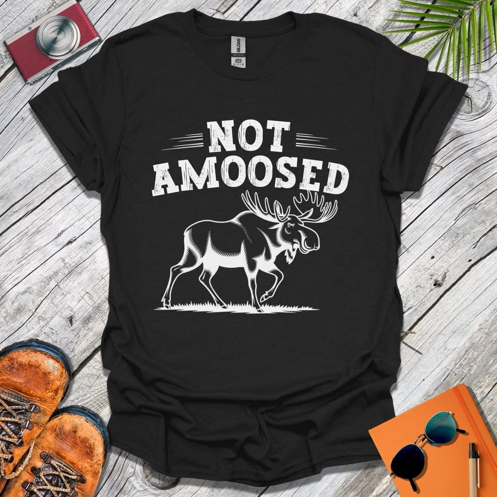 Not Amoosed T-Shirt