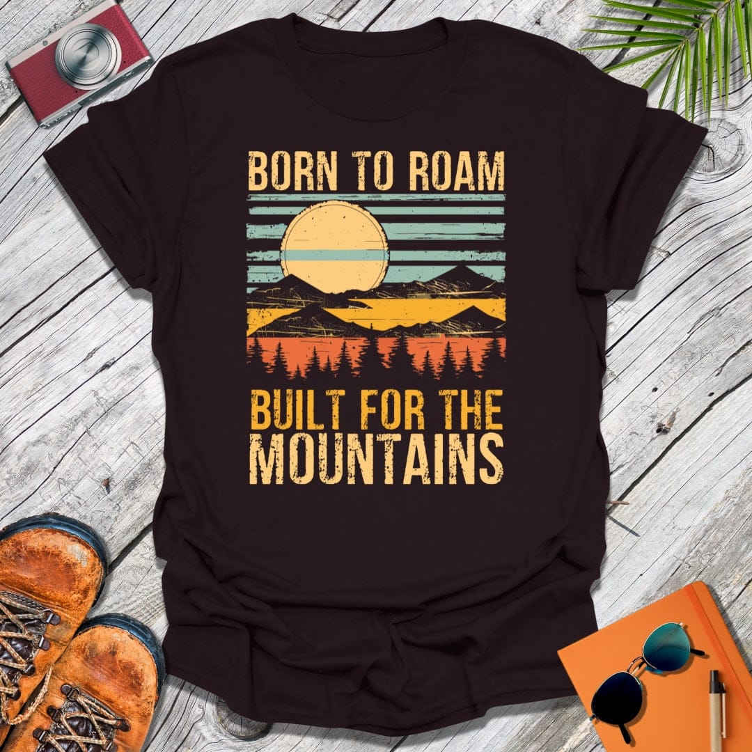 Built For Mountains T-Shirt