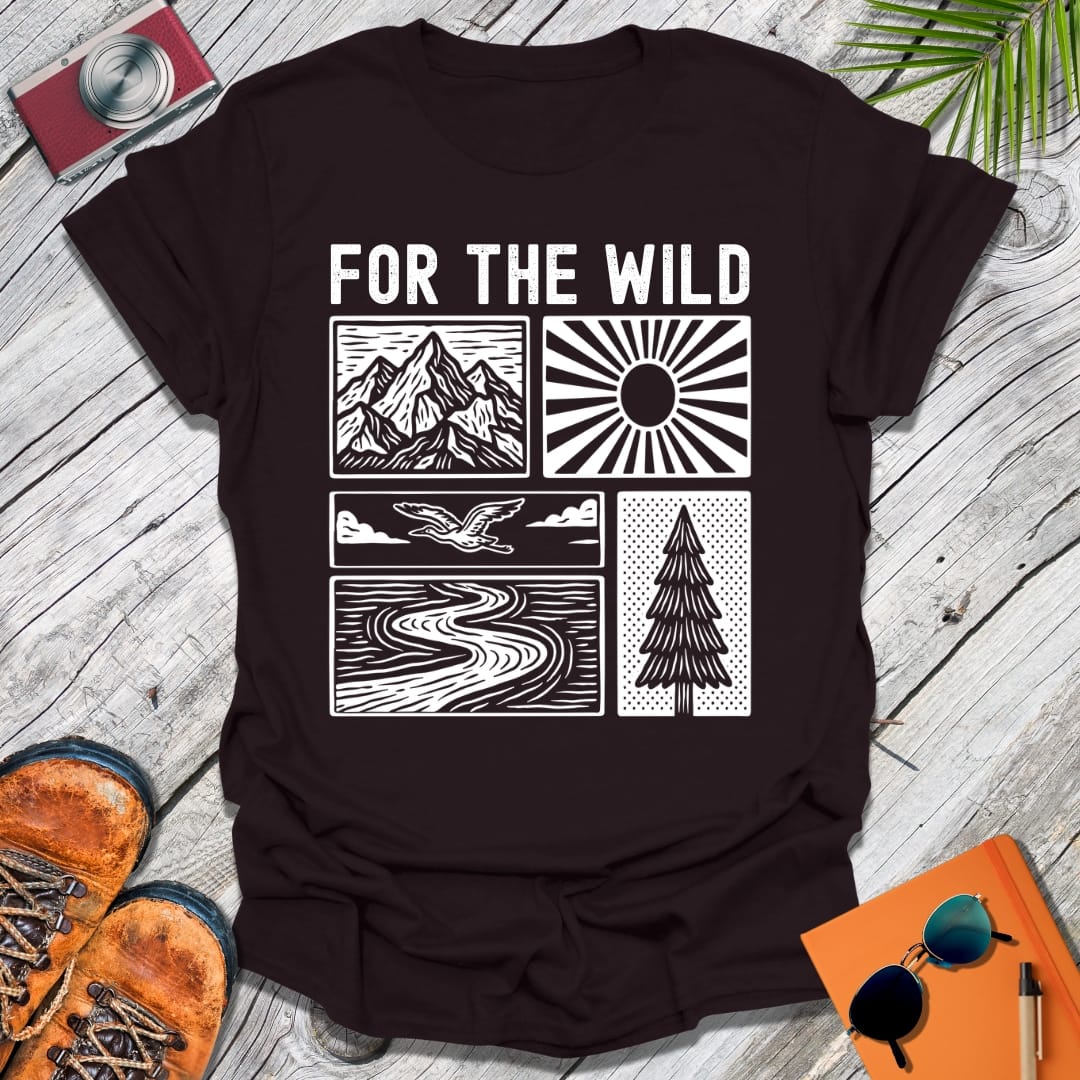 For The Wild T-Shirt