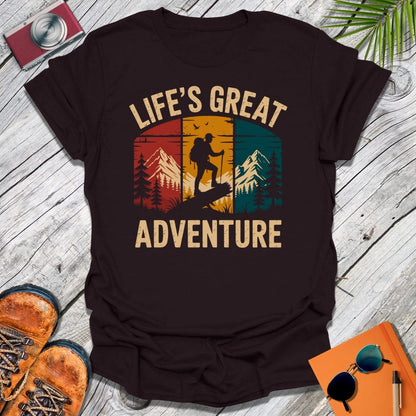 Life's Great Adventure T-Shirt