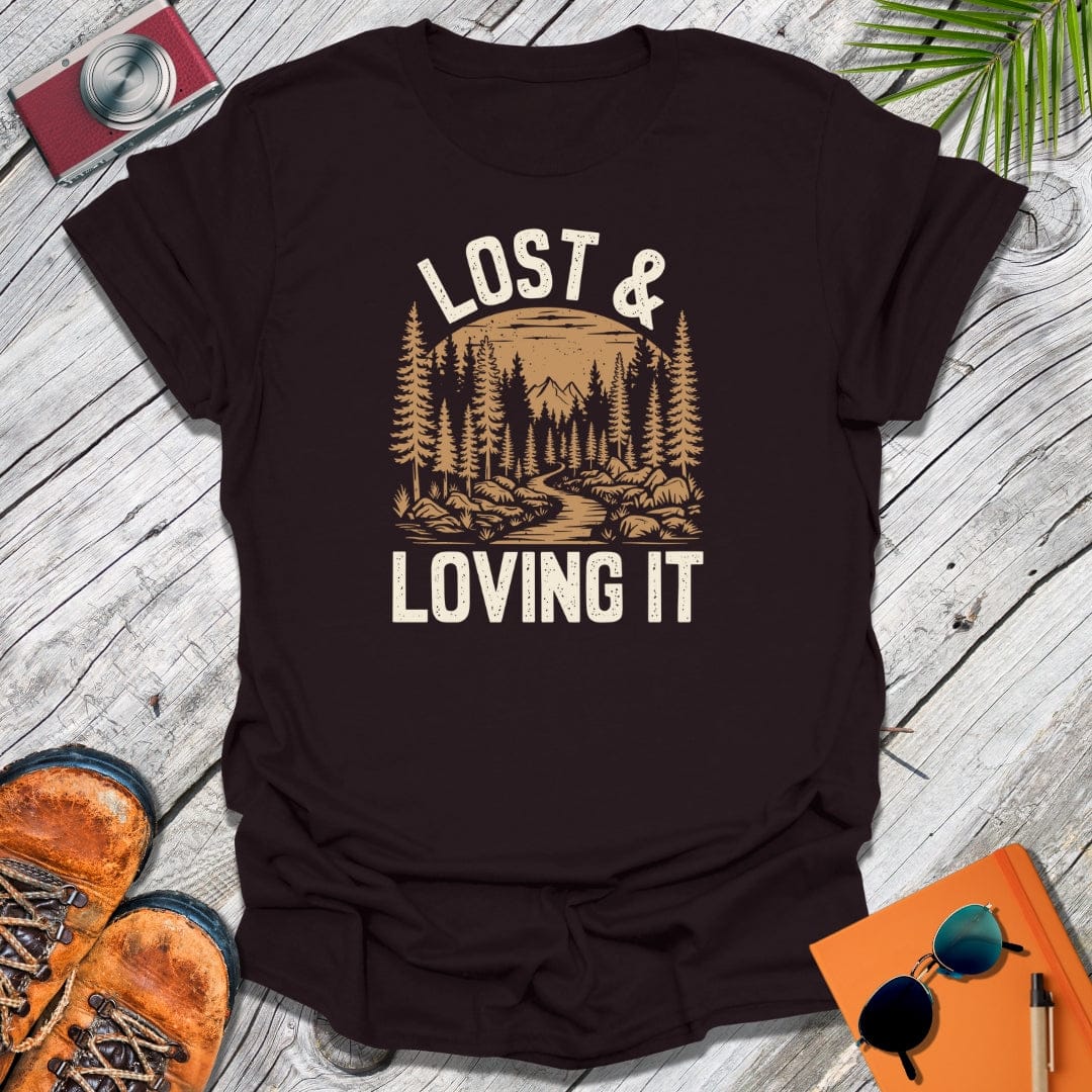 Lost & Loving It T-Shirt