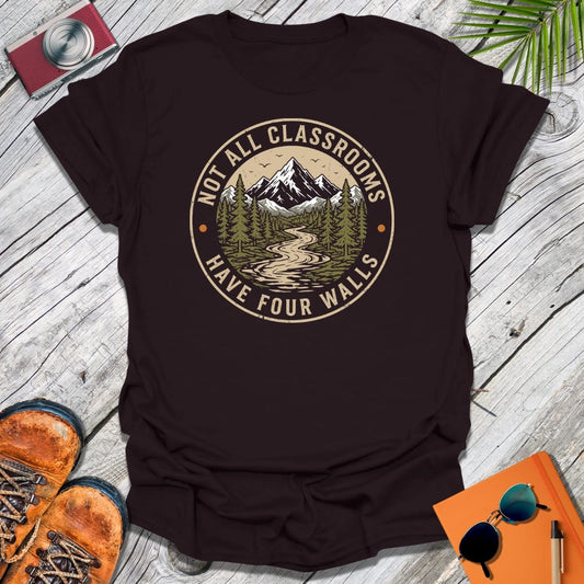Not All Classrooms T-Shirt