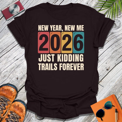 New Year, New Me T-Shirt