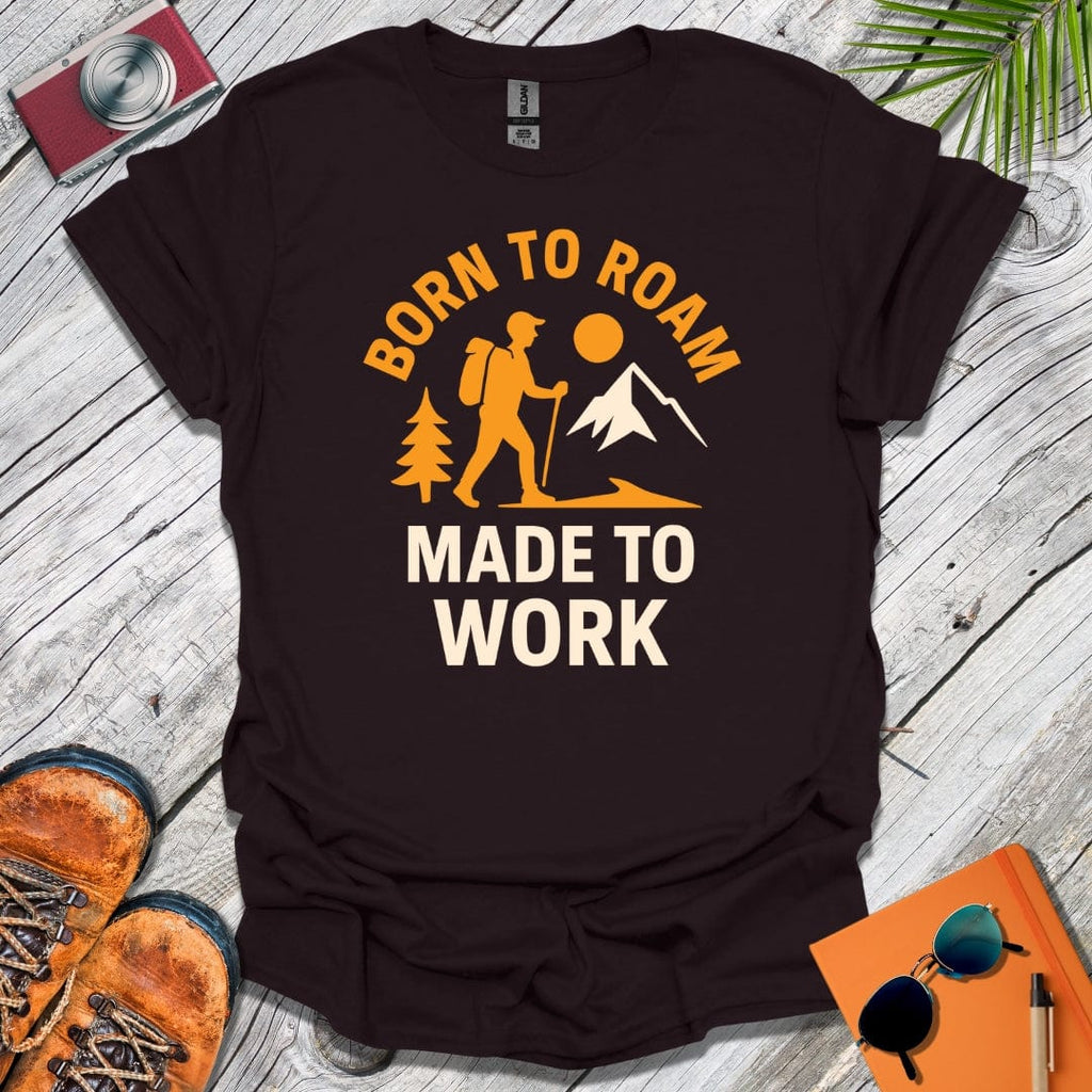 Roamer Made to Work T-Shirt