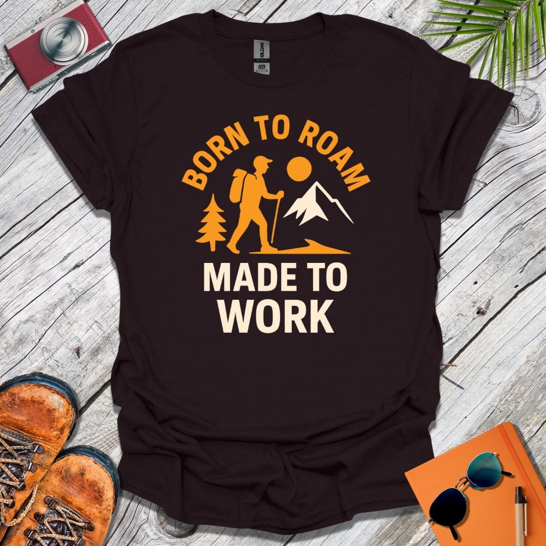 Roamer Made to Work T-Shirt