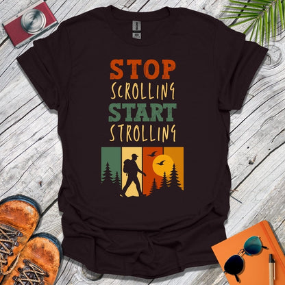 Stop Scrolling T-Shirt