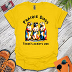 Prairie Dogs T-Shirt