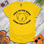 Talk to the Rear T-Shirt