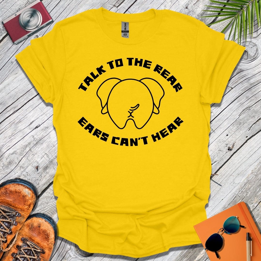 Talk to the Rear T-Shirt