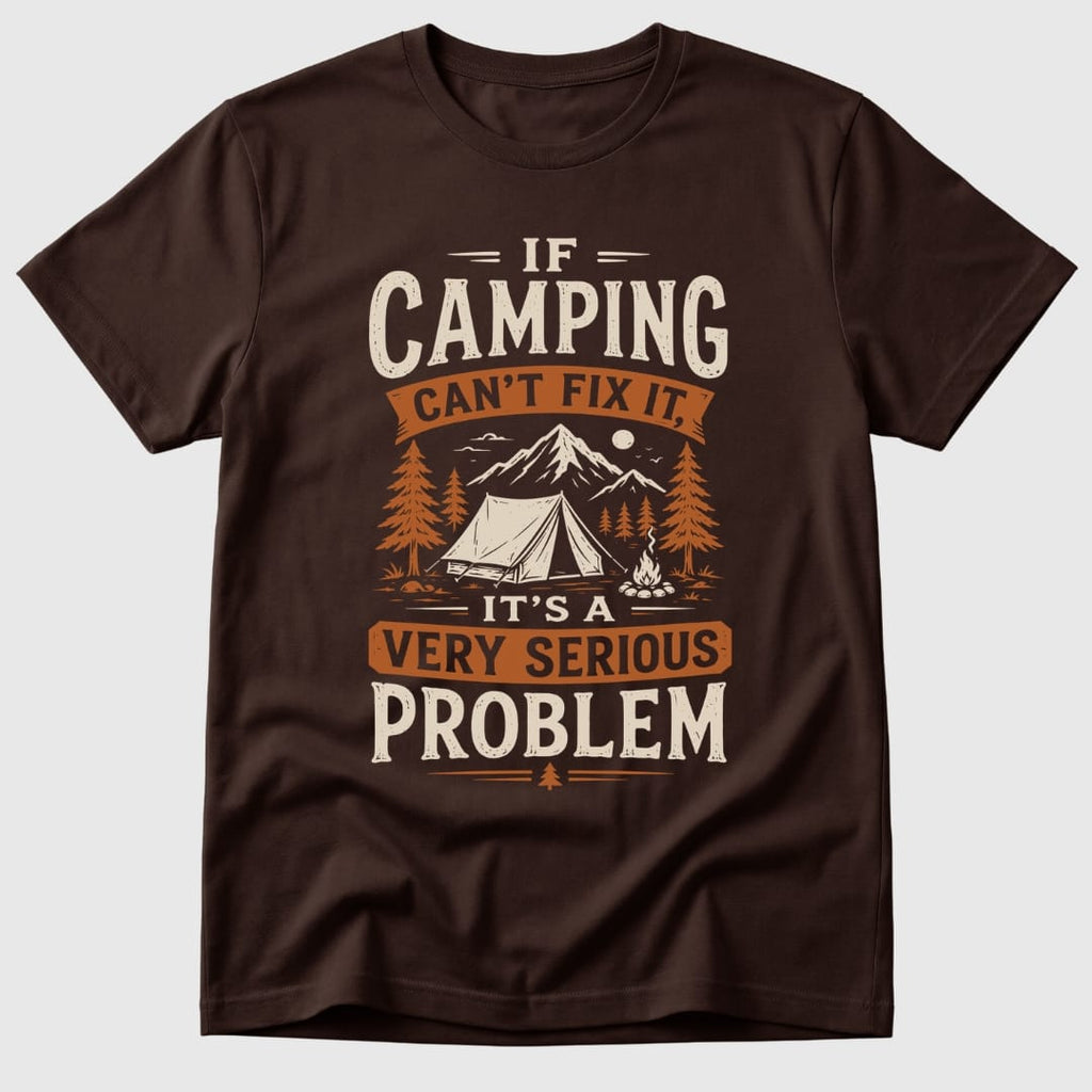 Camping Problem T-Shirt