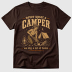 Never Upset Campers T-Shirt